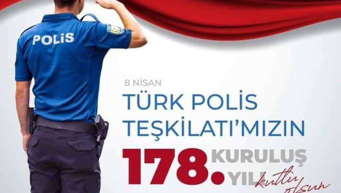 Ülkemizde barış ve huzurun güvencesi Türk Polis Teşkilatı'mızın 178. kuruluş yılı kutlu olsun.