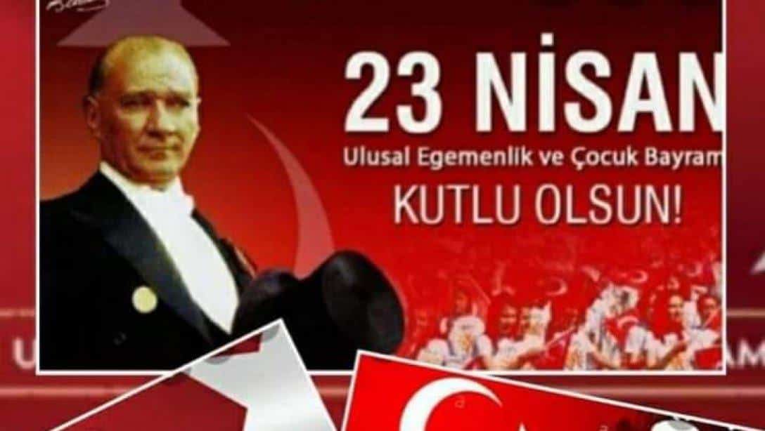 Ulu Önder Gazi Mustafa Kemal ATATÜRK'ün  çocuklara armağan ettiği 23 Nisan Ulusal Egemenlik ve Çocuk Bayramını kutluyoruz. 
